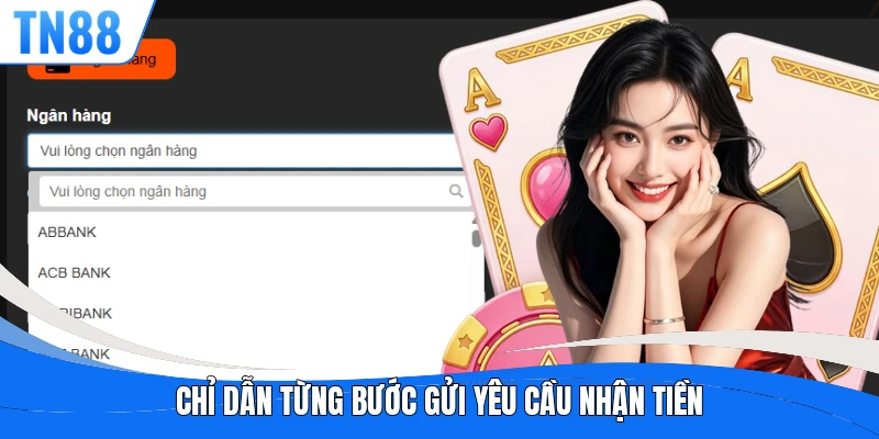 Chỉ dẫn từng bước gửi yêu cầu nhận tiền